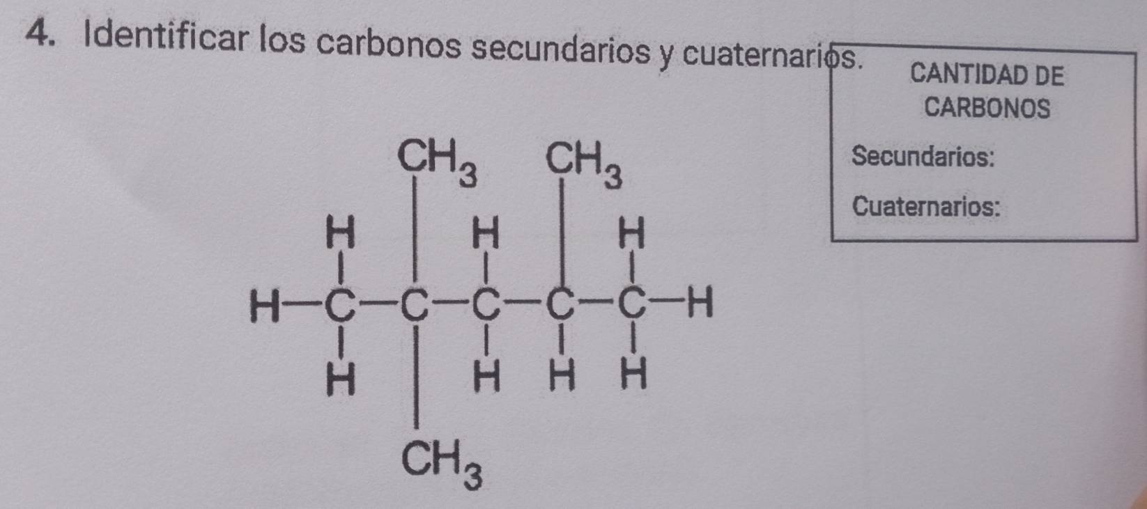 Identificar los carbonos secundarios y cuaternarios. 
CANTIDAD DE 
CARBONOS
1+frac (prodlimits _i=1)^(14)u_i^((2k))(H∈t _i=1)^(14)u_i^((2if u_i)^2)-0= 7/6 H_i
Secundarios: 
Cuaternarios: