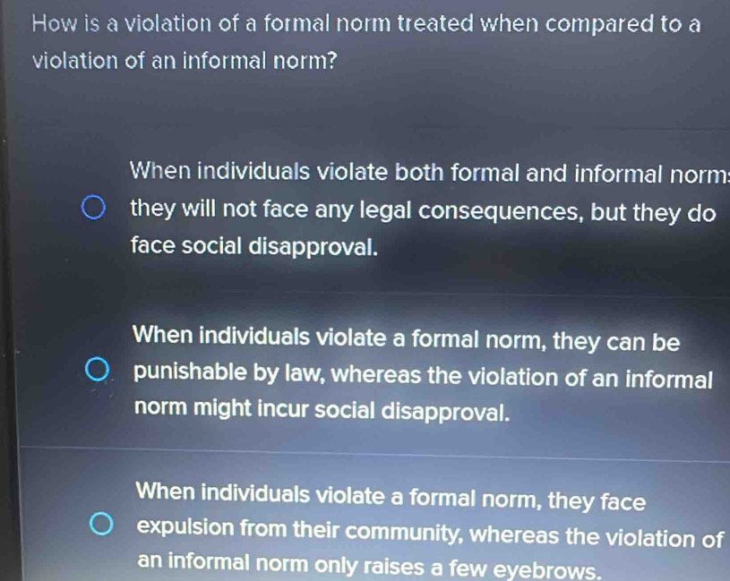 Solved: How is a violation of a formal norm treated when compared to a ...