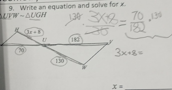 Write an equation and solve for x.
UVW △ UGH
x= _