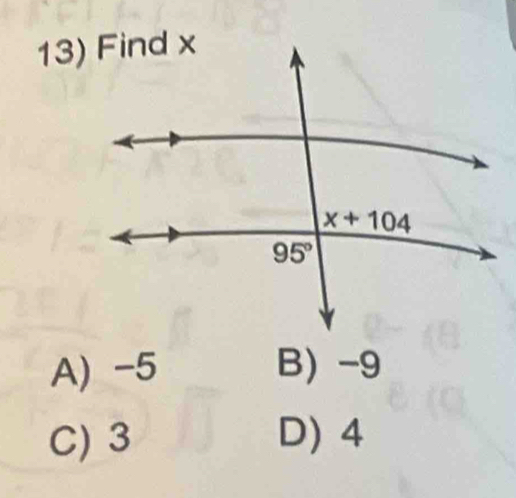 A) -5 B) -9
C) 3 D) 4