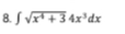 ∈t sqrt(x^4+3)4x^3dx