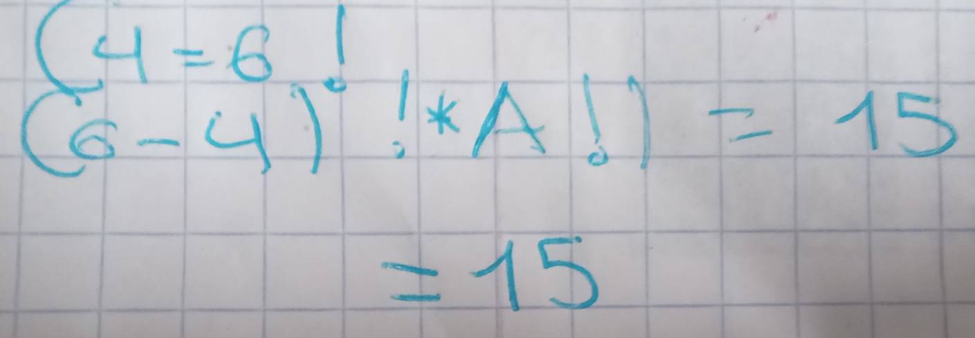 (4=6
(6-4)!*())=15
=15