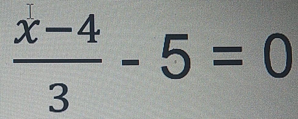  (x-4)/3 -5=0