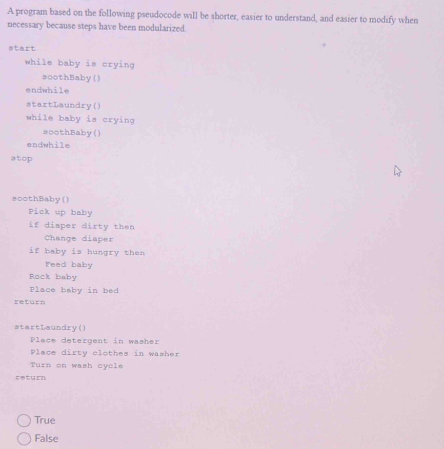 Solved: A program based on the following pseudocode will be shorter ...