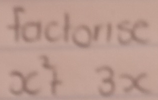 factonse
x^2+3x