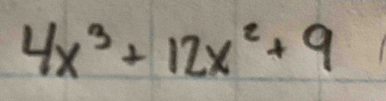 4x^3+12x^2+9