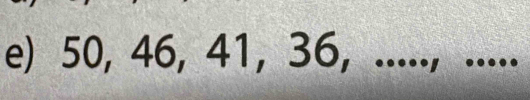 50, 46, 41, 36,_ 
_