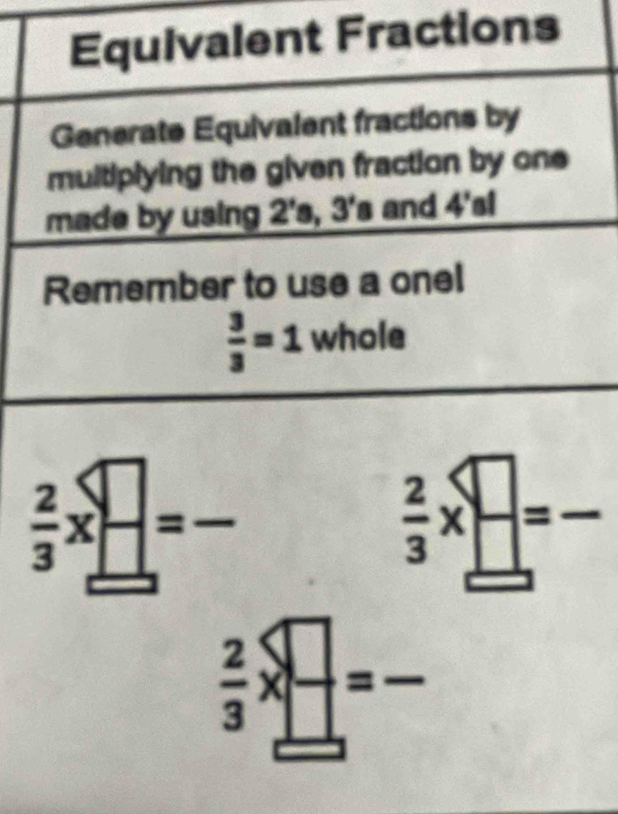  2/3 * =-=-
_  2/3 * □ =-
 2/3 *  □ /□  = =frac  _