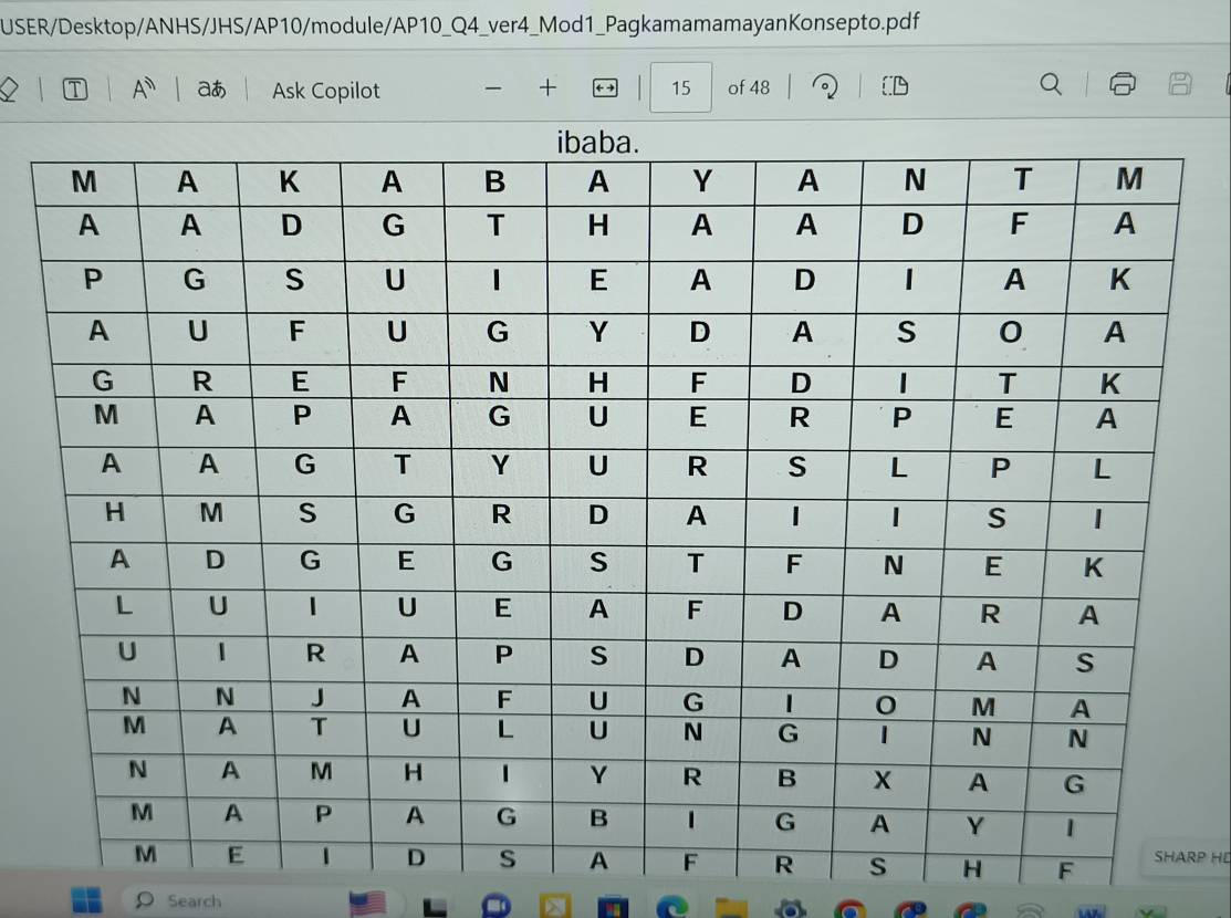 USER/Desktop/ANHS/JHS/AP10/module/AP10_Q4_ver4_Mod1_PagkamamamayanKonsepto.pdf 
A a Ask Copilot 15 of 48 
+ 
RP HE 
Search