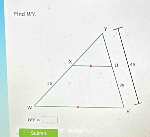 Find WY,
WY=□
Submit