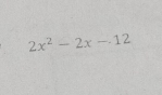 2x^2-2x-12