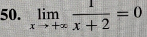 limlimits _xto +∈fty  1/x+2 =0