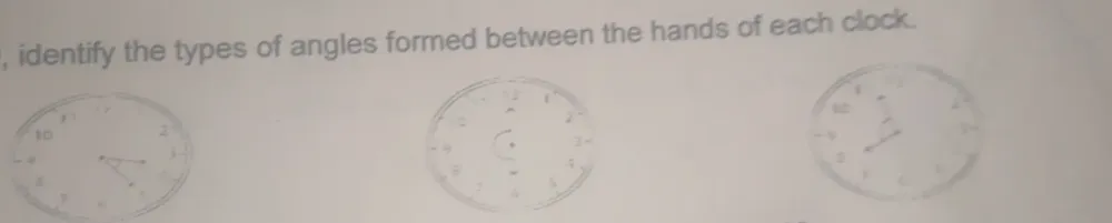 Solved: identify the types of angles formed between the hands of each ...