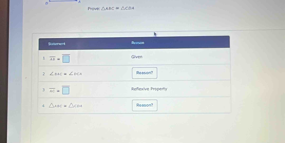 A
Prove: △ ABC≌ △ CDA