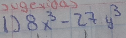 ougevidas 
1D 8x^3-27.y^3