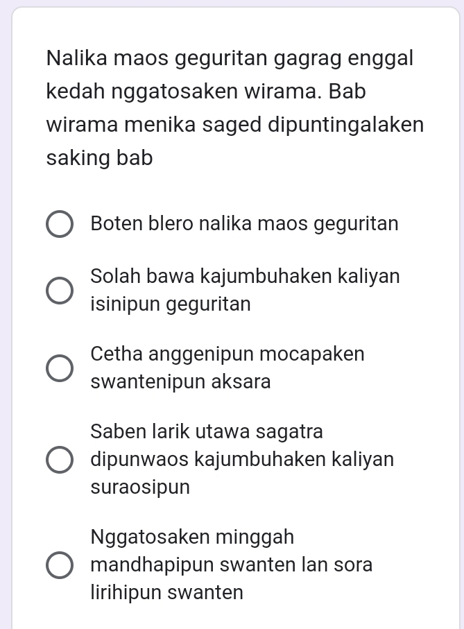 Nalika maos geguritan gagrag enggal
kedah nggatosaken wirama. Bab
wirama menika saged dipuntingalaken
saking bab
Boten blero nalika maos geguritan
Solah bawa kajumbuhaken kaliyan
isinipun geguritan
Cetha anggenipun mocapaken
swantenipun aksara
Saben larik utawa sagatra
dipunwaos kajumbuhaken kaliyan
suraosipun
Nggatosaken minggah
mandhapipun swanten lan sora
lirihipun swanten