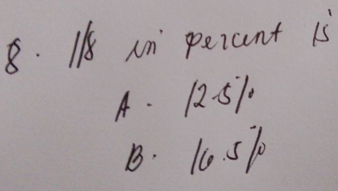 118 xn percent is
A. 12-510
B. 1051