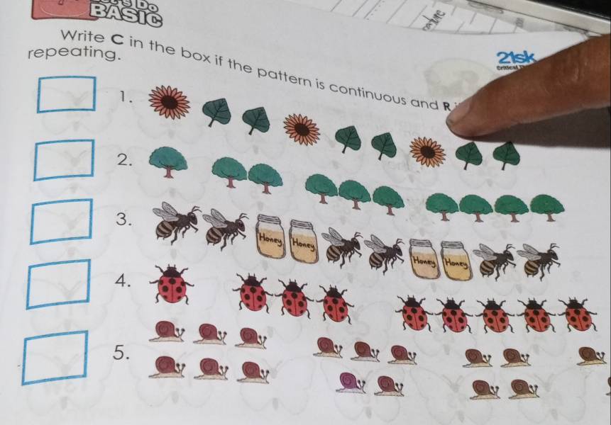 repeating. 21sk 
Write C in the box if the pattern is continuous and 
1. 
2. 
3. 
I 
4. 
5.
