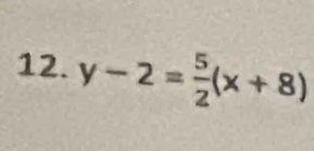 y-2= 5/2 (x+8)