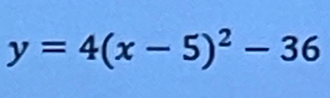 y=4(x-5)^2-36