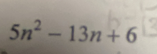 5n² − 13n + 6