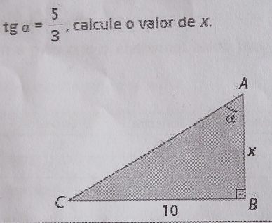 tga= 5/3  , calcule o valor de x.