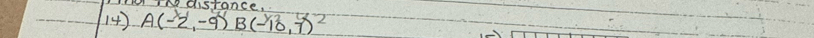 (4) A(-2,-9)B(-10,7)^2