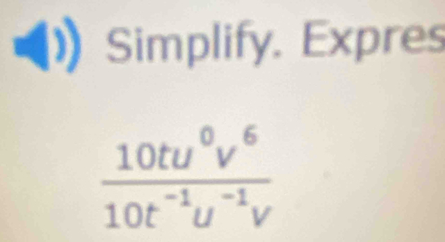 Simplify. Expres