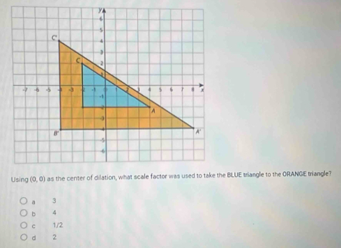 a 3
b 4
c 1/2
d 2