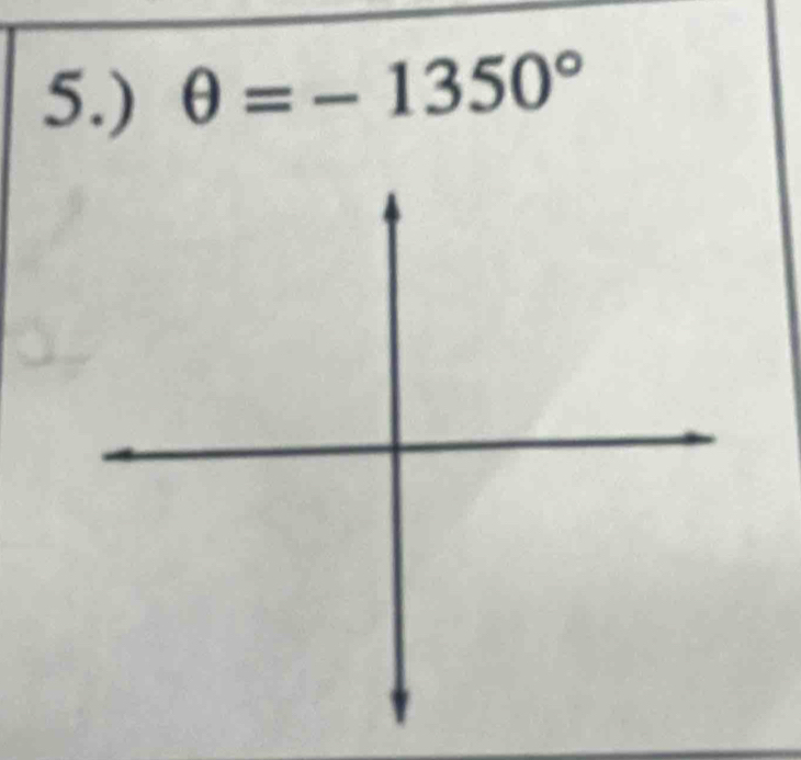 5.) θ =-1350°