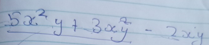 5x^2y+3x^2y-2xy