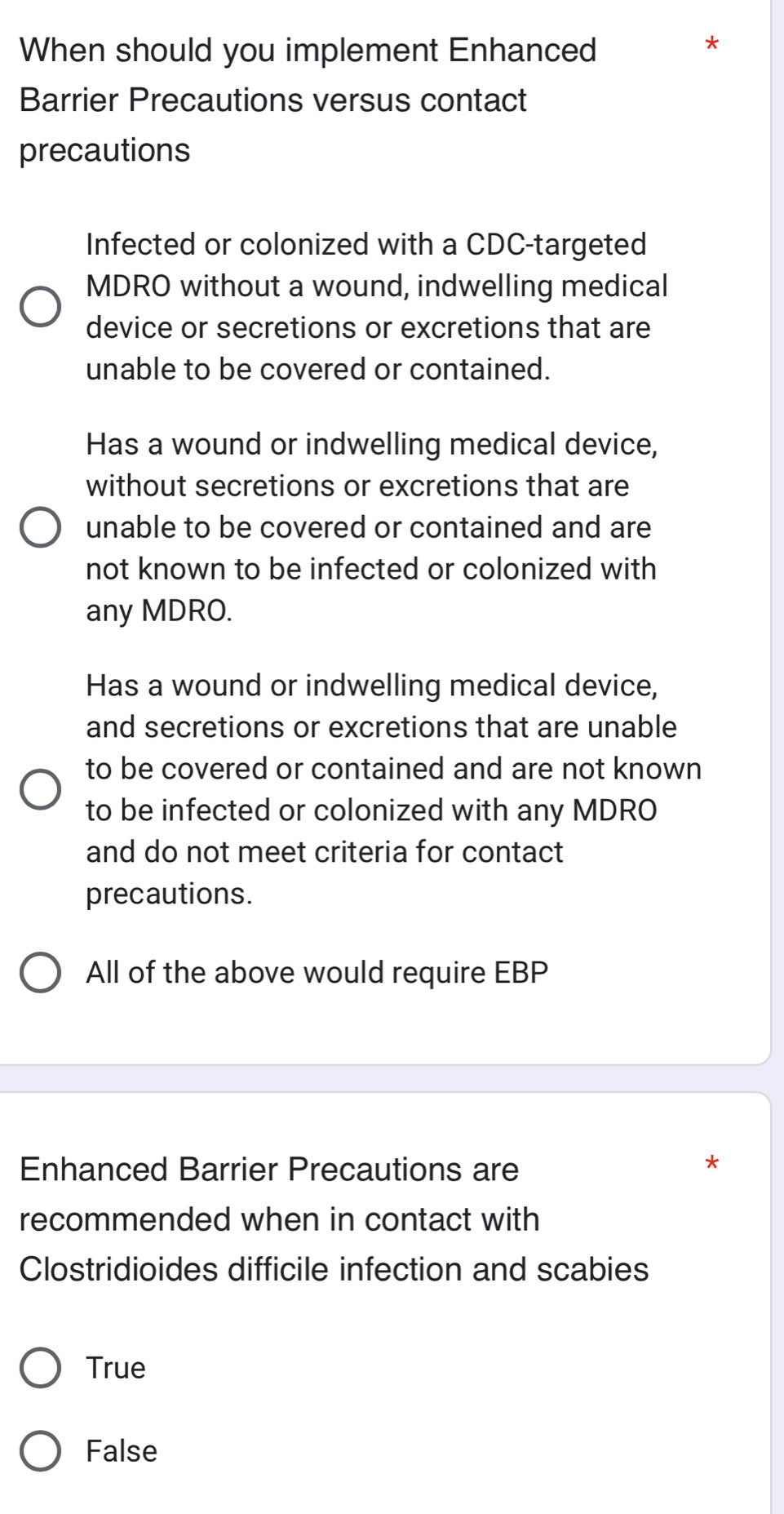 Solved: When should you implement Enhanced * Barrier Precautions versus ...