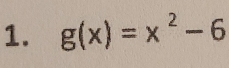 g(x)=x^2-6