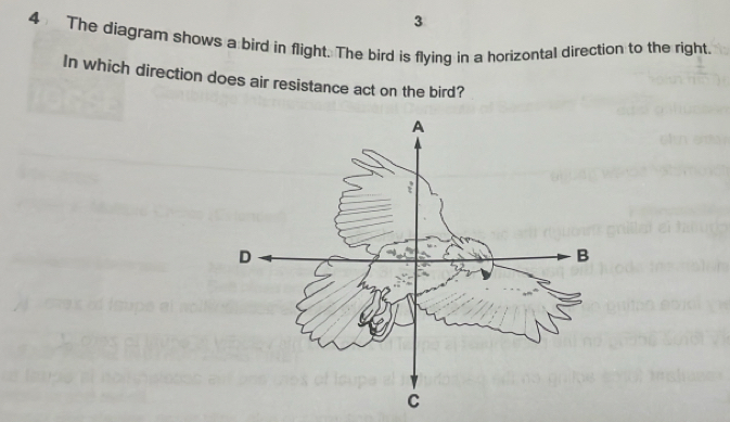 تم الحل:3 4 The diagram shows a bird in flight. The bird is flying in a ...