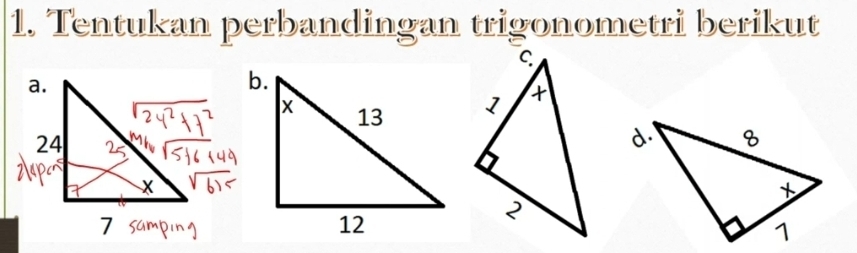 Tentukan perbandingan trigonometri berikut