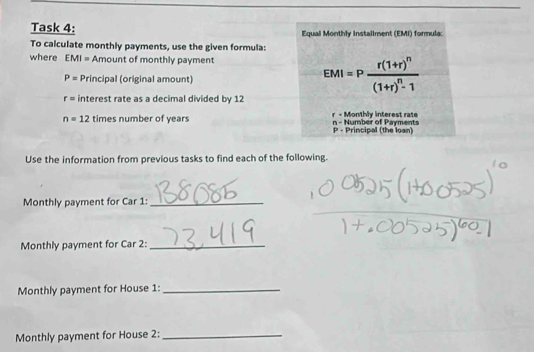 Solved: Task 4: Equal Monthly Instaliment (EMI) formula: To calculate ...
