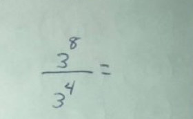  3^8/3^4 =