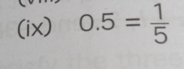 (ix) 0.5= 1/5 