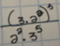 frac (3.2^8)^32^2· 3^5