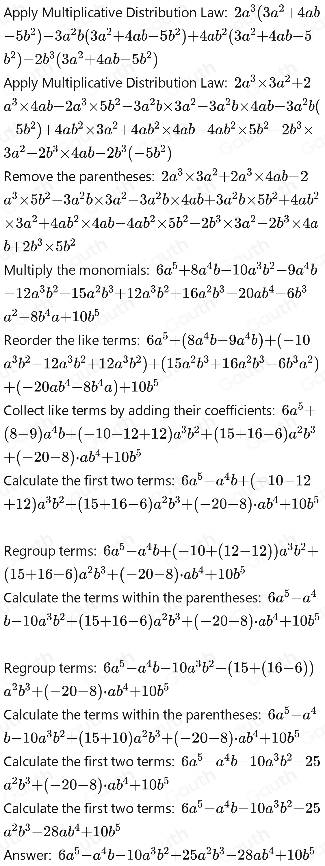 Solved: (2a^3-3a^2b+4ab^2-2b^3)· (3a^2+4ab-5b^2) [Math]