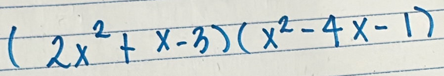 (2x^2+x-3)(x^2-4x-1)