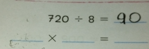 720/ 8=
_ 
__× 
_=