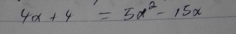 4x+4=5x^2-15x