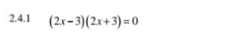 (2x-3)(2x+3)=0