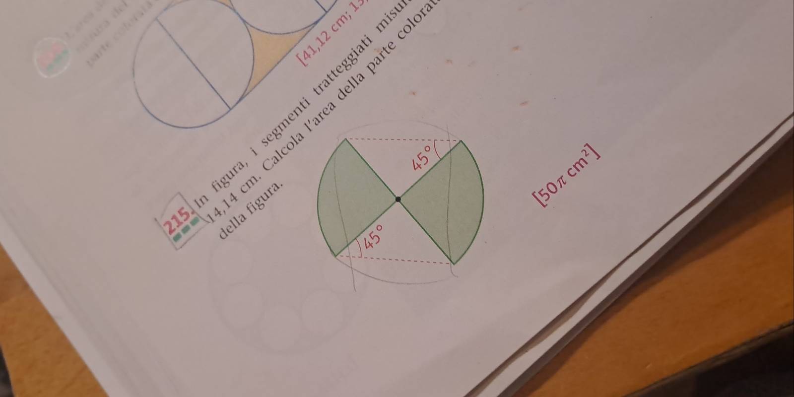 m; 1
[41,12
Calcolaea della parte co 
In figura, i segmenti tratteggiati
(50π cm²]
14,14
della figura