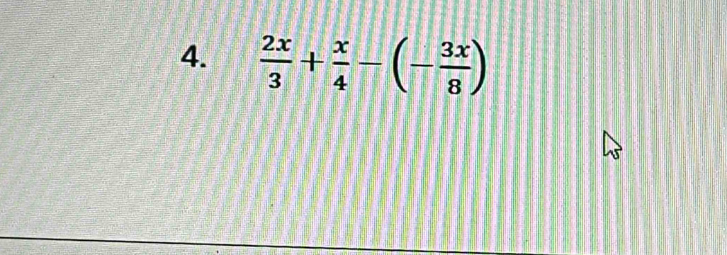  2x/3 + x/4 -(- 3x/8 )