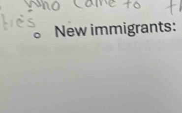 New immigrants: