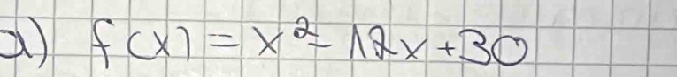 f(x)=x^2-12x+30