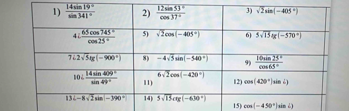 cos (-450°)sin L)