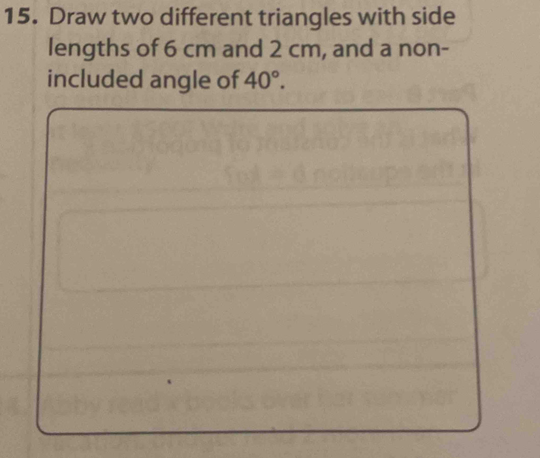 Solved: Draw two different triangles with side lengths of 6 cm and 2 cm ...